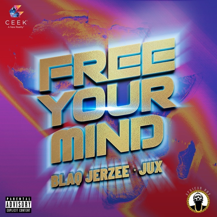 Blaq Jerzee Jux Free Your Mind 3