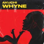 akuchi – whyne 1