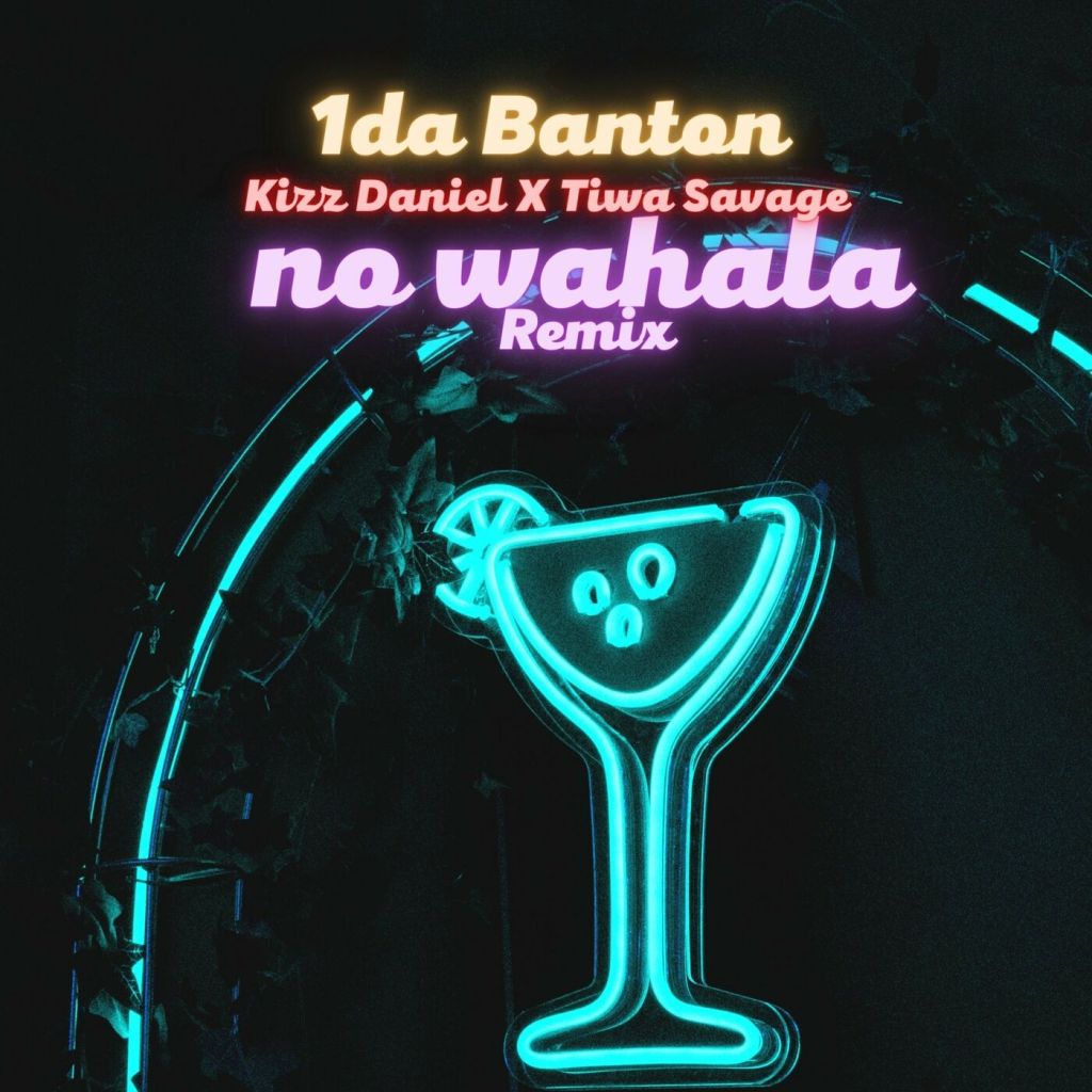 1da Banton – No Wahala (Remix) ft. Kizz Daniel & Tiwa Savage (Mp3 Download)