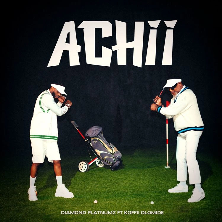 Diamond Platnumz – Achii
Ft. Koffi Olomide