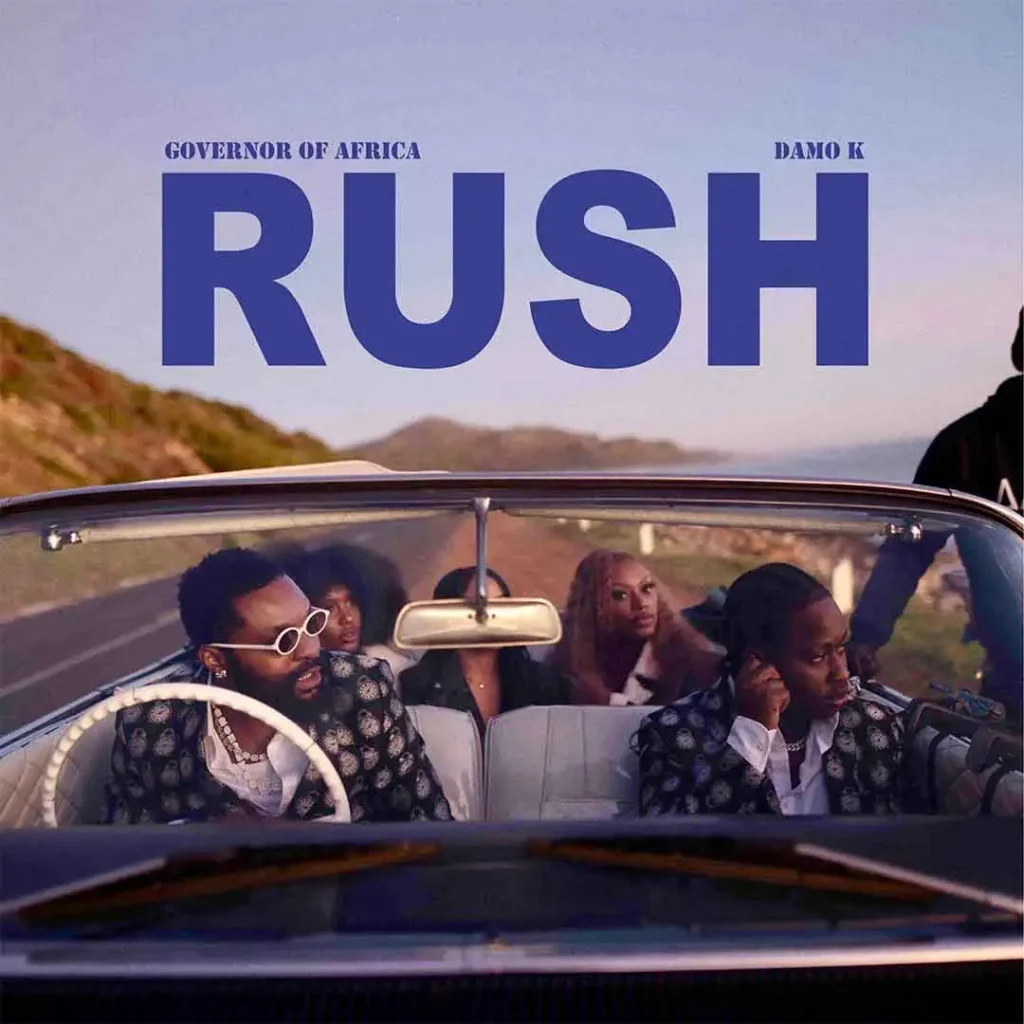 Governor Of Africa – RUSH
Ft. Damo K