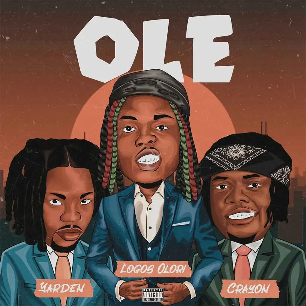 Logos Olori – Ole Ft. Crayon
& Yarden