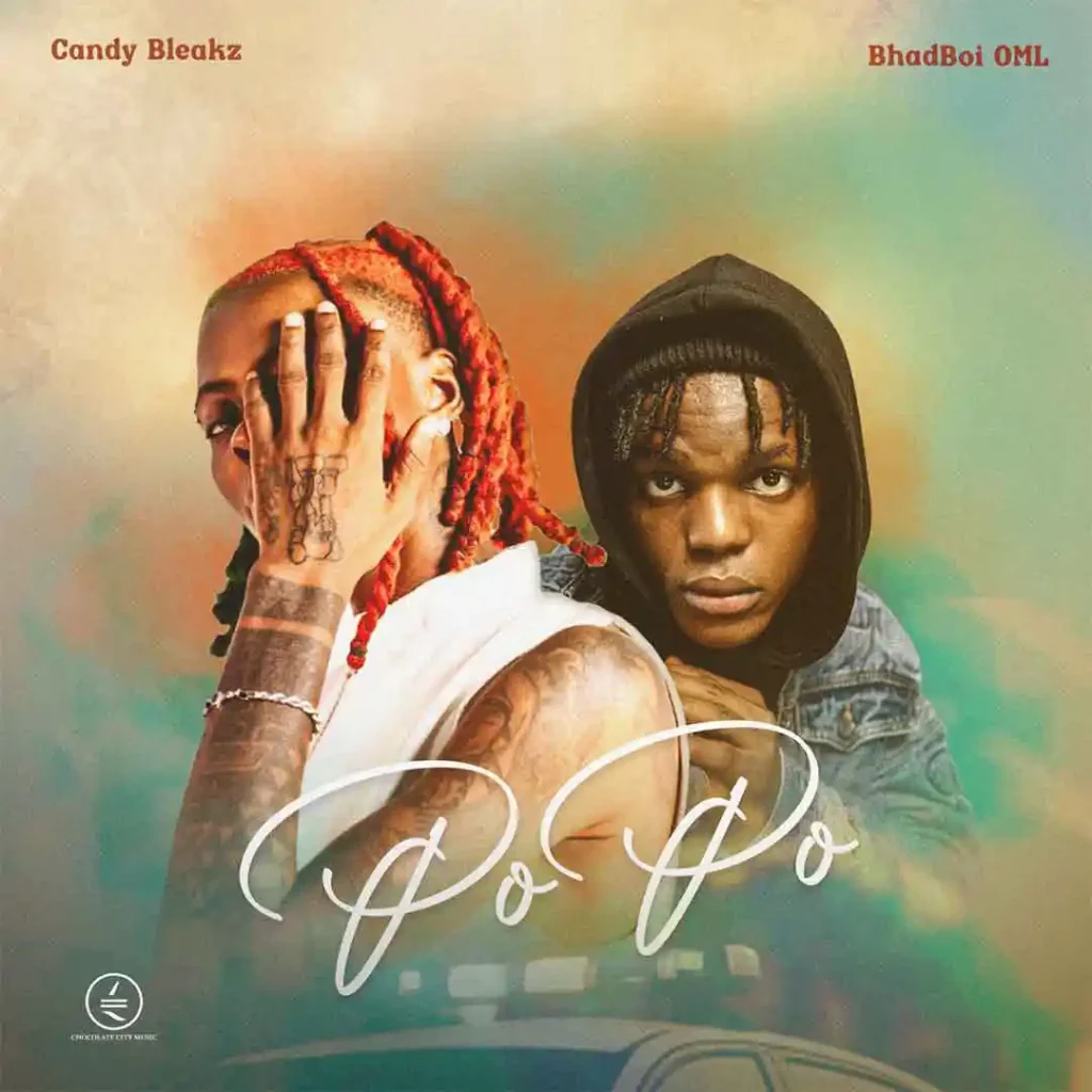 Candy Bleakz – Popo Ft.
Bhadboi OML